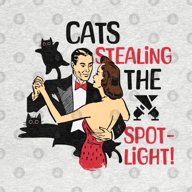 Cat Stealing The Spotlight, funny cat, cats, meme cat, meme lover, black cat meme, funny kitten, cat jump, couple dancing, meme tee by BloomInOctober